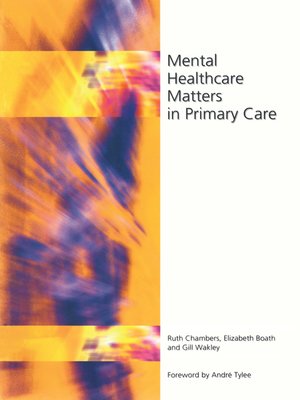 cover image of Mental Healthcare Matters In Primary Care